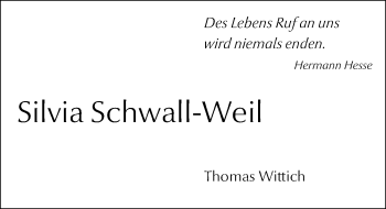 Traueranzeige von Silvia Schwall-Weil von Trauerportal Rhein Main Presse