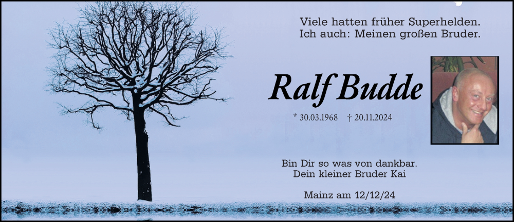  Traueranzeige für Ralf Budde vom 12.12.2024 aus Allgemeine Zeitung Mainz