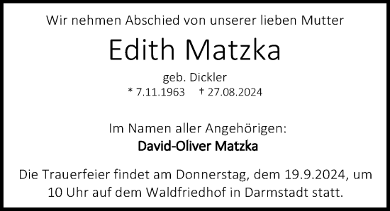 Traueranzeige von Edith Matzka von Dieburger Anzeiger/Groß-Zimmerner Lokal-Anzeiger